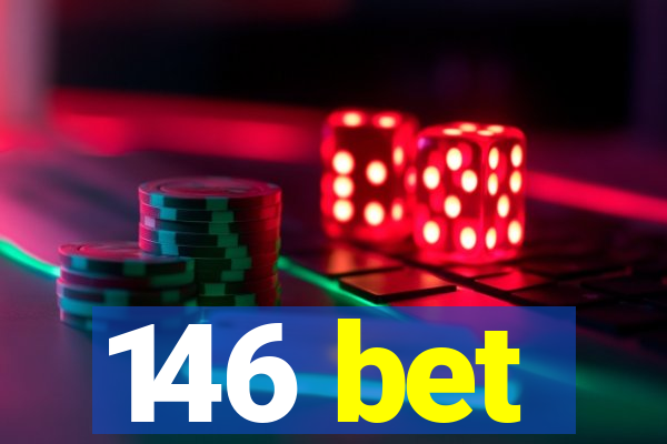 146 bet